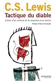 Tactique Du Diable : Lettres D'un V%C3%A9t%C3%A9ran De La Tentation %C3%A0 Un Novice