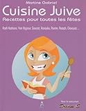 Cuisine Juive Recettes Pour Toutes Les F%C3%AAtes