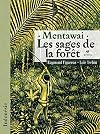 Mentawai : Les sages de la for&ecirc;t