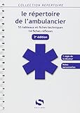 Le Repertoire De L'ambulancier 2e Ed   55 Tableaux   14 Fiches R%C3%A9flexes