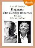 Fragments Dun Discours Amoureux Cc Audio Livre 1 Cd Audio Extraits Choisis Et Lus Par Fabrice Luchini