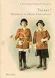 Ta%C3%AFaut !: M%C3%A9moires Et Album D'un Suiveur.