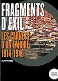Fragments Dexil Les Carnets Dun Emigre 19141946