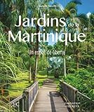 Jardins De La Martinique   Un Esprit De Libert%C3%A9