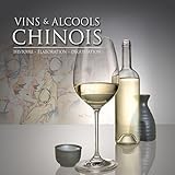 Les Vins Et Alcools Chinois