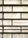 Le mus&eacute;e d'arts de Nantes: Stanton Williams