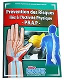 Livre Pr%C3%A9vention Des Risques Li%C3%A9s %C3%A0 L'activit%C3%A9 Physique   P.r.a.p.
