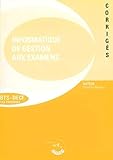 L'informatique De Gestion Aux Examens   Pochette: Corrig%C3%A9s