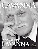 Cavanna Raconte Cavanna