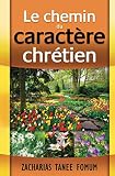 Le Chemin Du Caractre Chrtien