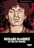 Richard Ramirez Le Fils Du Diable