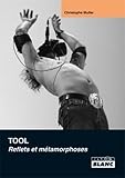 Tool Reflets Et M%C3%A9tamorphoses