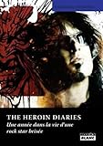 The Heroin Diaries Une Ann%C3%A9e Dans La Vie D'une Rock Star Bris%C3%A9e