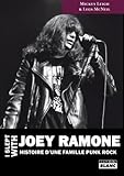 I Slept With Joey Ramone Histoire D'une Famille Punk Rock