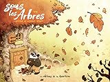 Sous Les Arbres, Tome 1 : L'automne De Monsieur Grumpf