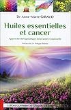 Huiles Essentielles Et Cancer   Approche Th%C3%A9rapeutique Innovante Et Naturelle