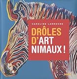 Dr%C3%B4les D'art Nimaux !