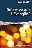 Qu'est Ce Que L'evangile 