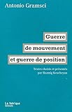 Guerre De Mouvement Et Guerre De Position