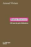 Station Goncourt: 120 ans de prix littéraires