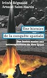 Une histoire de la conquête spatiale