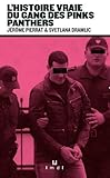 Lhistoire Vraie Du Gang Des Pink Panthers