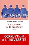 Le Talisman De La Pr%C3%A9sidente
