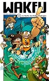 WAKFU MANGA T01 LA QUETE DES DOFUS ELIATROPES