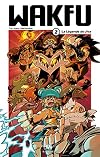 WAKFU MANGA T02 LA LEGENDE DE JIVA