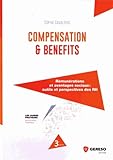 Compensation Et Benefits Rmunrations Et Avantages Sociaux Outils Et Perspectives Des Rh