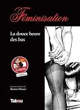 F%C3%A9minisation : La Douce Heure Des Bas
