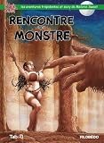 Rencontre Avec Monstre