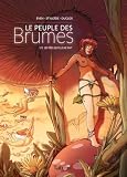 Le Peuple Des Brumes, Tome 1 : Les F%C3%A9es Qu'elle Me Fait