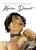 Les Dessous Artistiques De Xavier Duvet