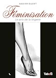 F%C3%A9minisation, Tome 1 : Le Prix De La Lingerie