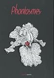 Phantasmes