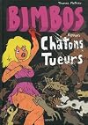 Bimbos vs châtons tueurs