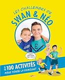 Les Challenges De Swan Et N%C3%A9o: Mon Livre D'activit%C3%A9s