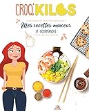 Mes Recettes Minceur Et Gourmandes Croq'kilos