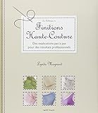 Les Techniques De Finitions Haute Couture