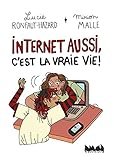 Internet aussi, c'est la vraie vie!