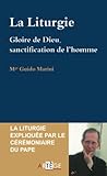 La Liturgie Gloire De Dieu Et Salut Du Monde