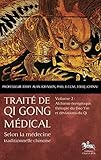 Trait%C3%A9 De Qi Gong M%C3%A9dical   T2 : Alchimie %C3%A9nerg%C3%A9tique