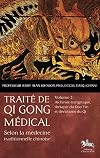 Traité de Qi Gong médical - T2 : Alchimie énergétique