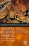 Traité de Qi Gong médical T3 - Diagnostic différentiel, principes de traitements et protocoles cliniques (French Edition)