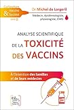 Analyse Scientifique De La Toxicit%C3%A9 Des Vaccins   A L'intention Des Familles Et De Leurs M%C3%A9decins