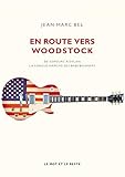 En route vers Woodstock