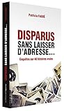 Disparus Sans Laisser Dadresse