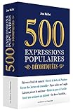 500 Expressions Populaires Dcortiques