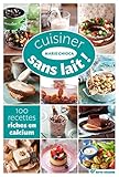 Cuisiner Sans Lait